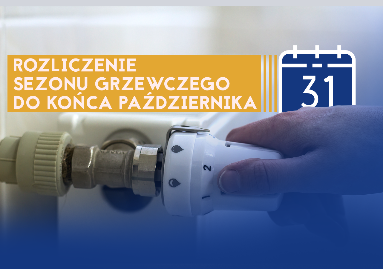 Rozliczenie sezonu grzewczego do końca października